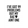 99 Problems Poster