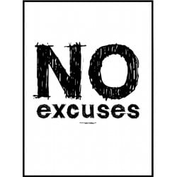 No Excuses Poster