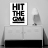 Hit The Gym Poster