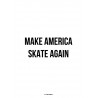 Skate Again Poster