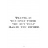 Travel Rich Poster