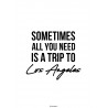 Trip To Los Angeles