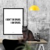 I Am Drugs Poster