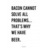 Bacon & Beer Poster