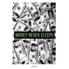 Money Never Sleeps Poster