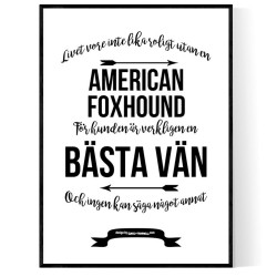 Livet Med American Foxhound