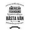 Livet Med American Foxhound