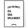 Hockey Livet Poster