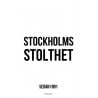 Stockholms Stolthet Poster