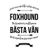 Livet Med Foxhound
