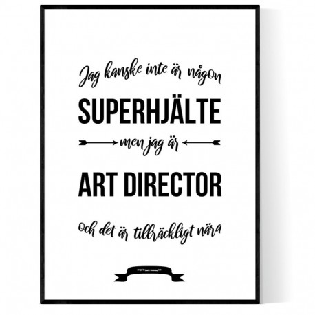 Art Director Hjälte Poster
