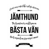 Livet Med Jämthund