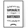 Bartender Hjälte Poster