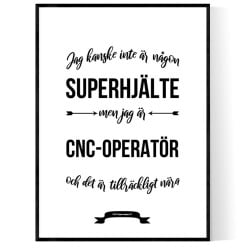 CNC-Operatör Hjälte Poster