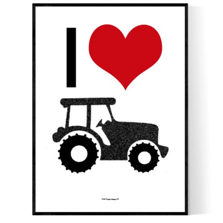 I Love My Tractor Poster