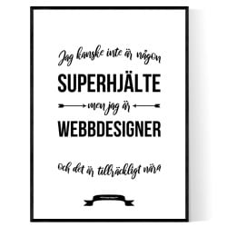 Webbdesigner Hjälte Poster