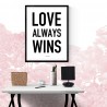 Love Always Wins Poster