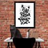 Life Is Better With A Cat Poster
