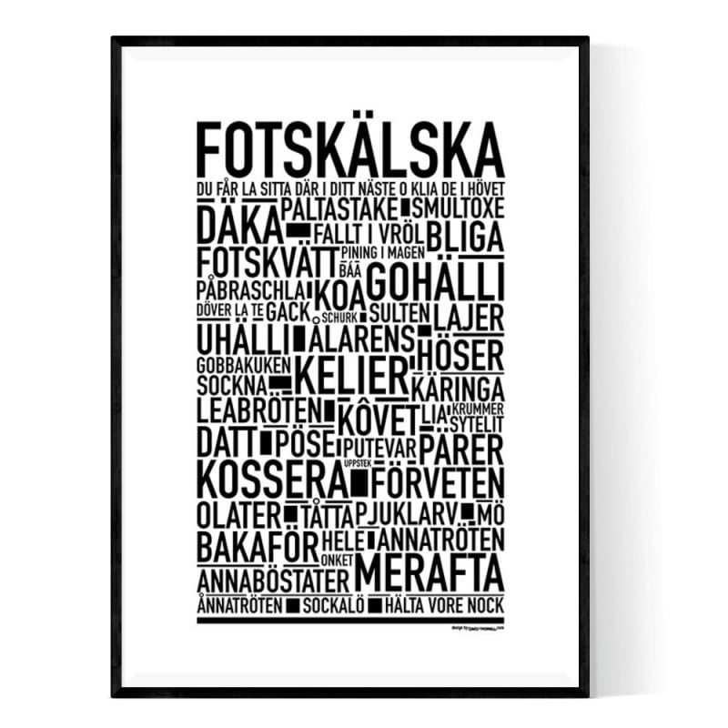 Fotskälska Poster