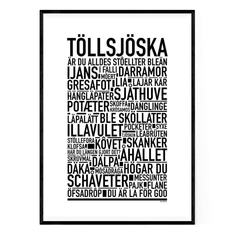 Töllsjöska Poster