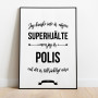 Polis Hjälte Poster