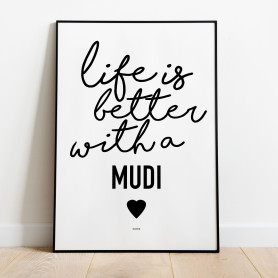 Life Is Better Mudi