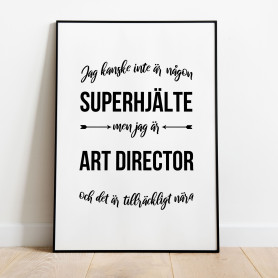 Art Director Hjälte Poster