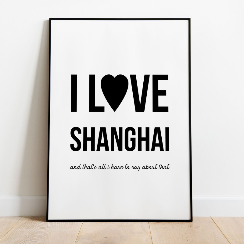 I Love Shanghai