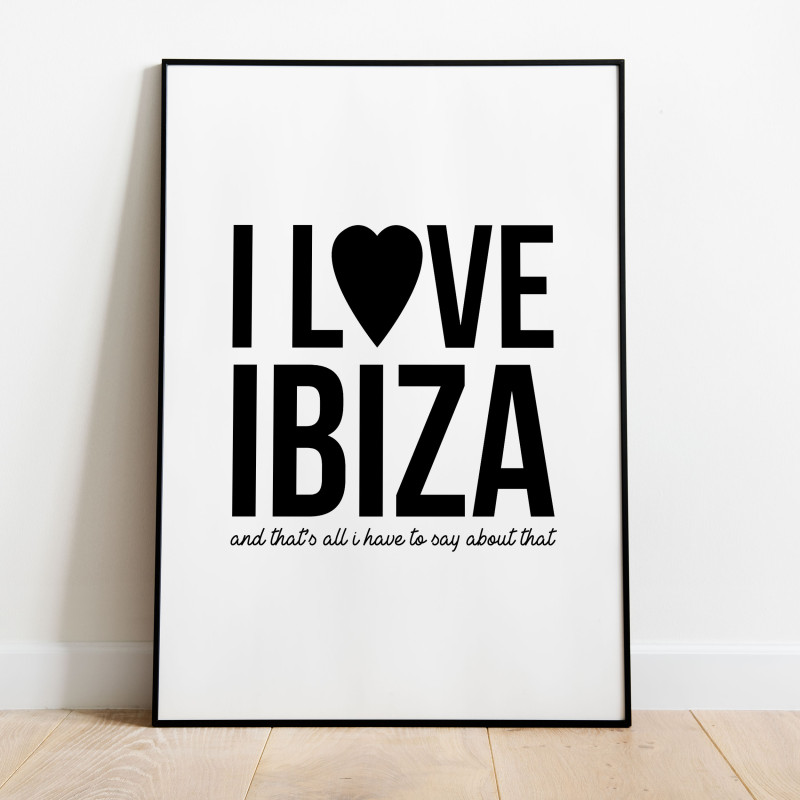 I love Ibiza Poster