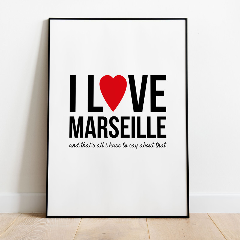 I love Marseille Poster