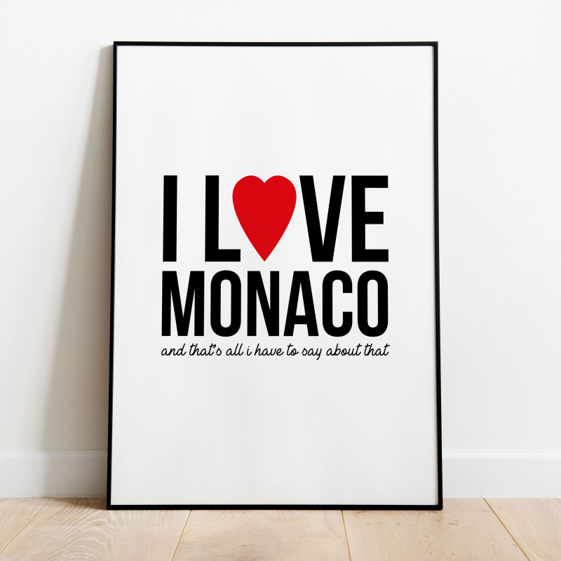 I love Monaco Poster