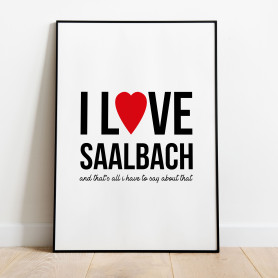 I love Saalbach Poster