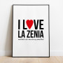 I Love La Zenia Poster