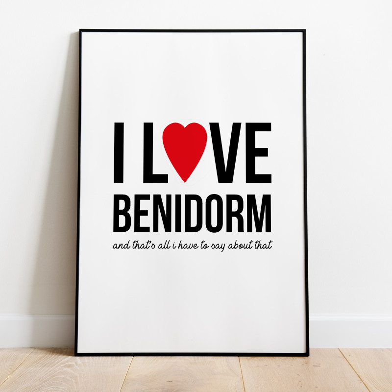 I Love Benidorm Poster