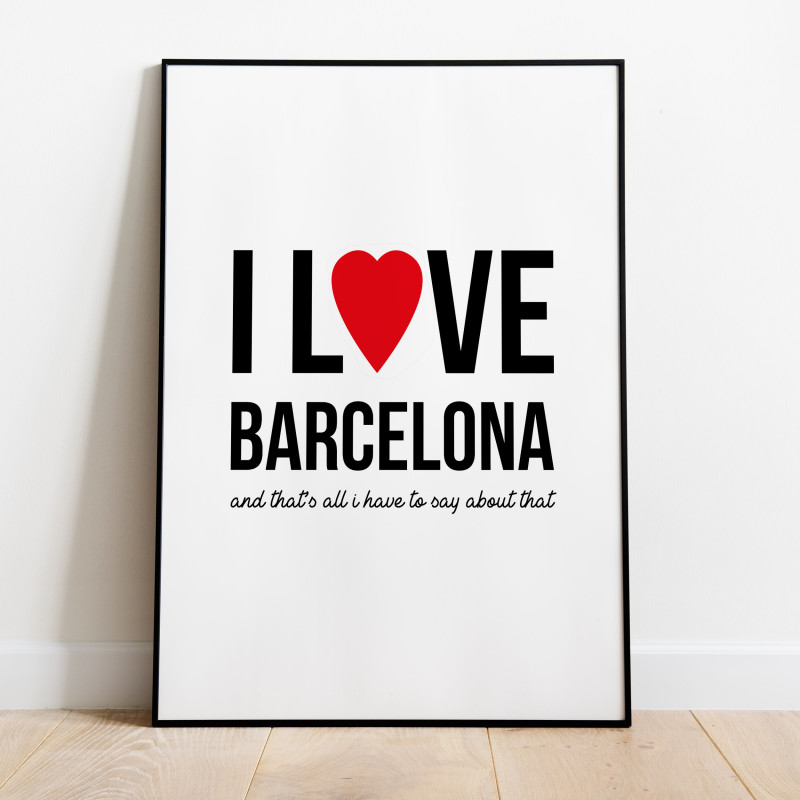 I Love Barcelona Poster
