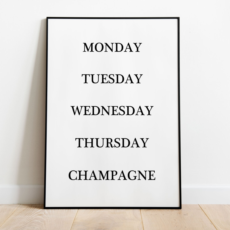 Champagne Weekdays