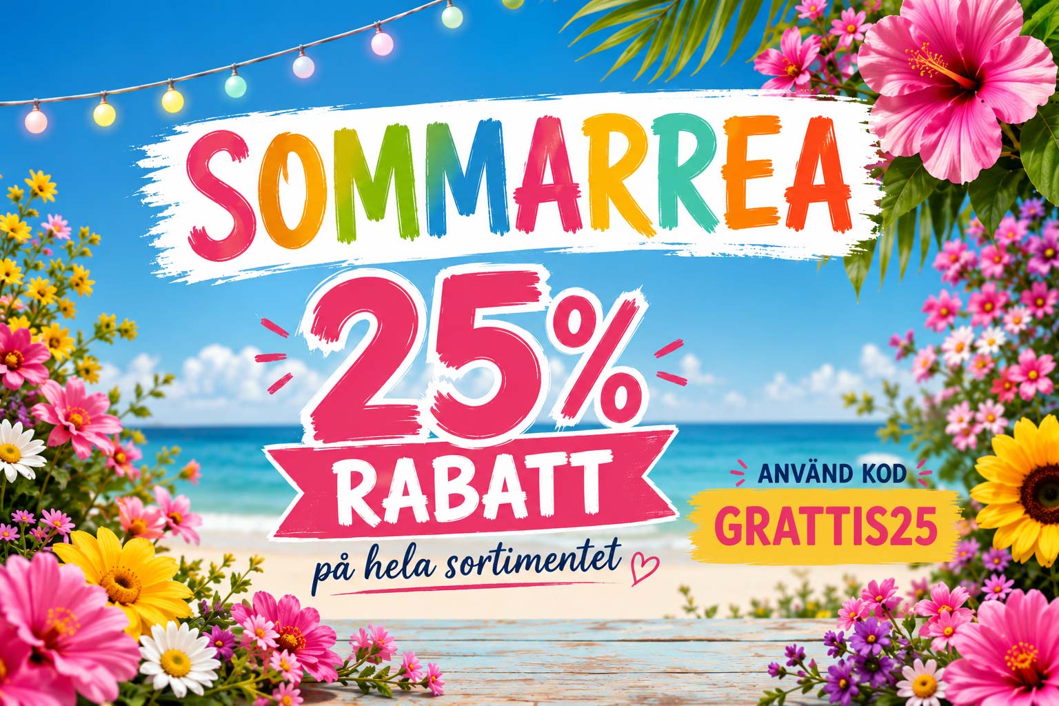 Sommaren är här! Det firar vi med 25 % på allt denna veckan!